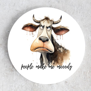 “People Make Me Mooody” Ceramic Coaster