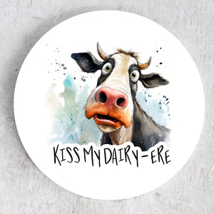 Kiss My Dairy-ere Ceramic Coaster